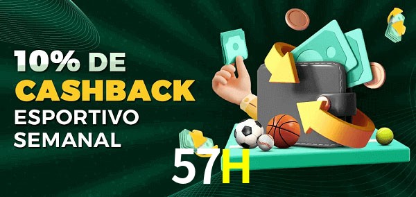 10% de bônus de cashback na 57H